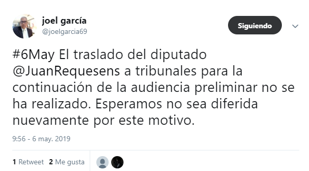 Lawyer @joelgarcia69: The transfer of the MP @JuanRequesens to courts for the continuation of the preliminary hearing has not been carried out. We hope it will not be deferred again for this reason.
