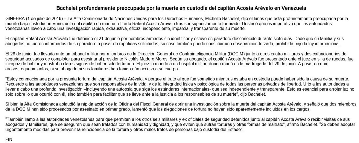 The High Commissioner for Human Rights @mbachelet says she is shocked by the alleged torture of Captain Acosta Arévalo in Venezuela, and because the treatment to which he was subjected while in custody may have been the cause of his death.