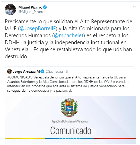 MP @ Miguel_Pizarro responded to Jorge Arreaza: Precisely what the High Representative of the EU and the High Commissioner for Human Rights request is respect for justice, human rights and institutional independence in Venezuela. It is that everything they have destroyed is restored