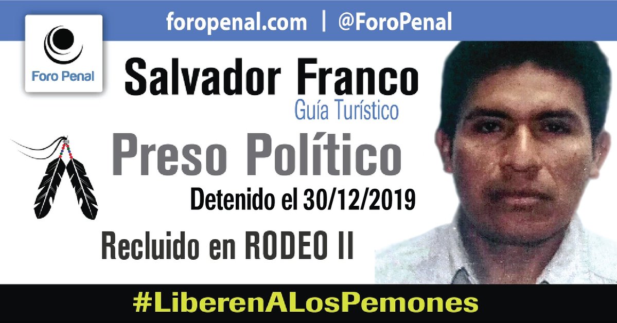 Salvador Franco, an indigenous Pemon man has died after security forces refused to transfer him for medical treatment