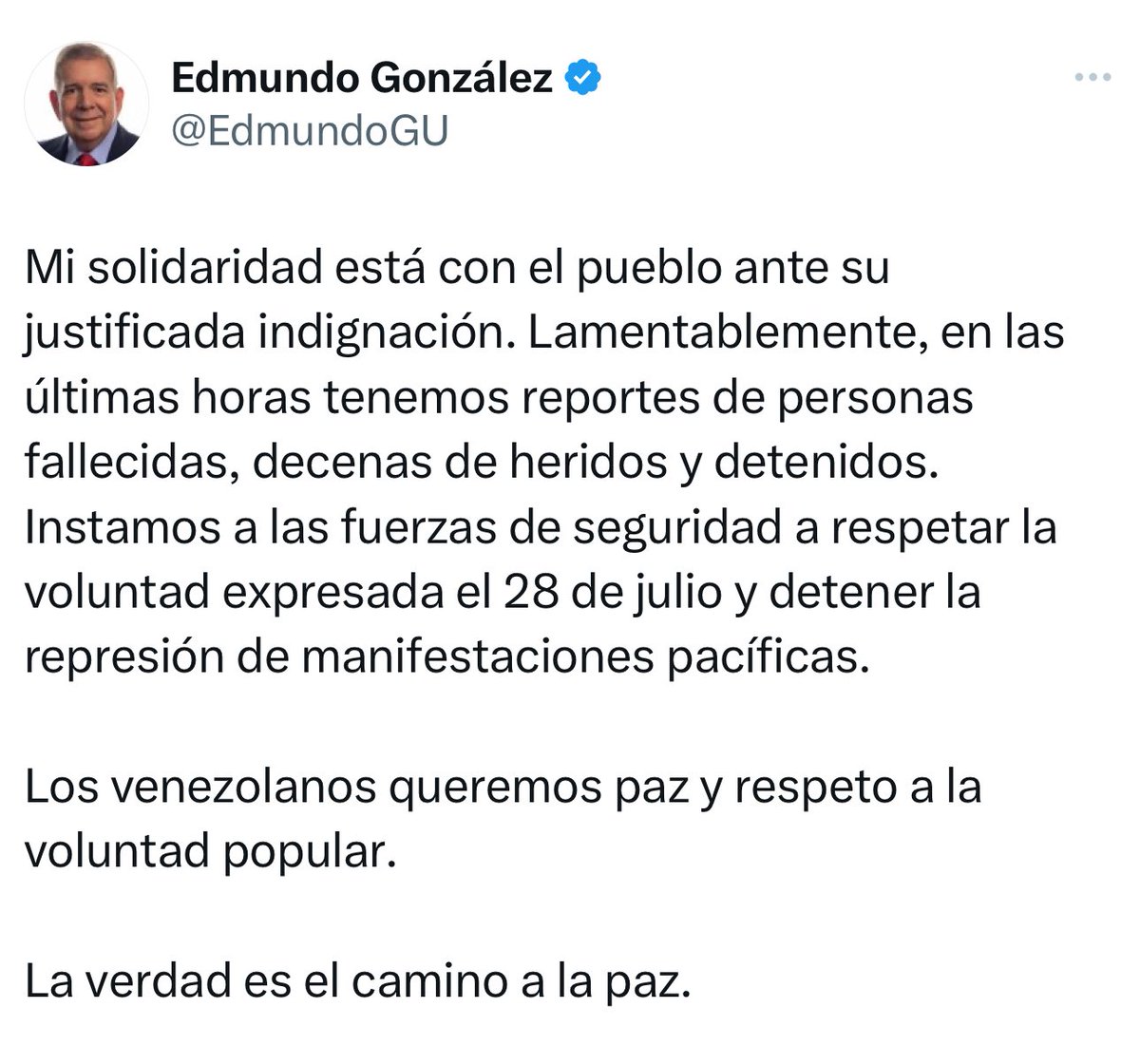 Edmundo González drückt seine Solidarität mit den Menschen auf der Straße aus und fordert die Tyrannei auf, Gewalt und Unterdrückung einzustellen. „Meine Solidarität gilt den Menschen angesichts ihrer berechtigten Empörung.