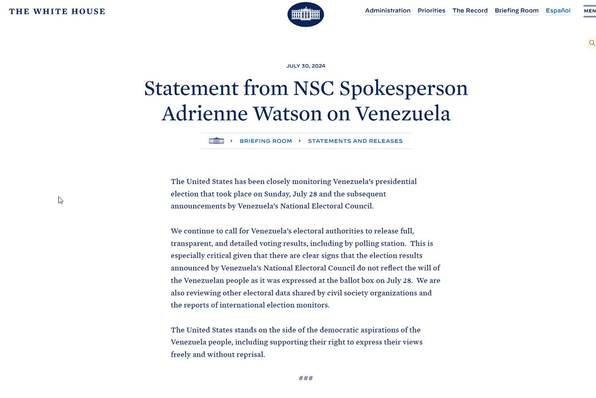 Declaración de la Casa Blanca sobre Venezuela: hay señales claras de que los resultados electorales anunciados por el Consejo Nacional Electoral de Venezuela no reflejan la voluntad del pueblo venezolano tal como fue expresada en las urnas el 28 de julio