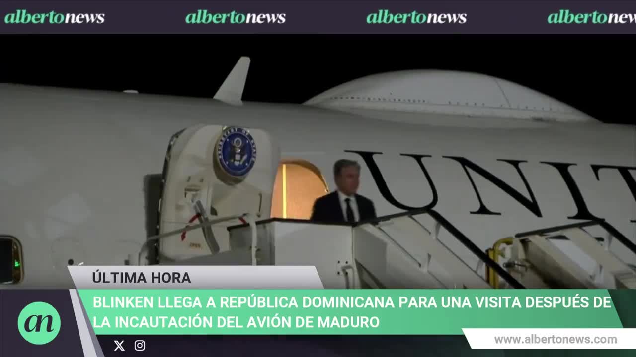 Blinken llega a República Dominicana para una visita días después de la incautación del avión de Nicolás Maduro