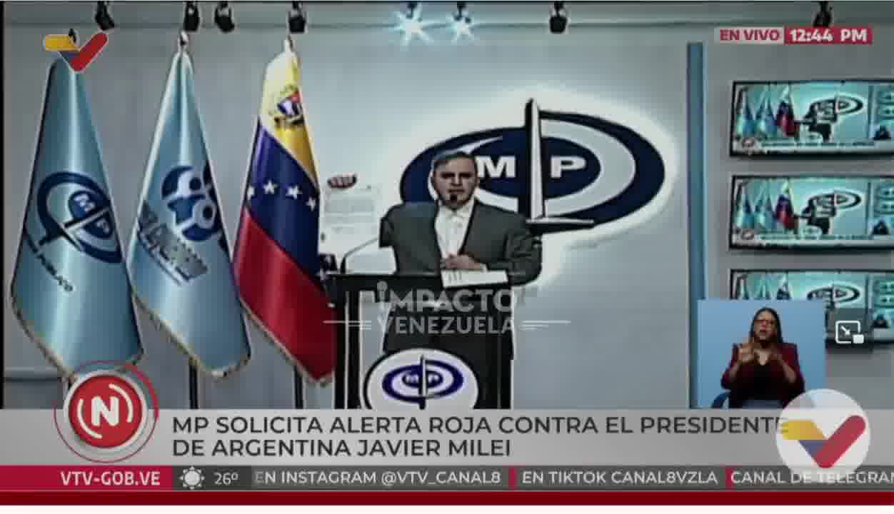 El fiscal general Tarek William Saab anunció que el Ministerio Público solicitó a Interpol la emisión de una orden de inclusión con alerta roja contra Javier Milei, presidente de Argentina, la secretaria de la presidencia, Karina Milei y la ministra de seguridad, Patricia Bullrich