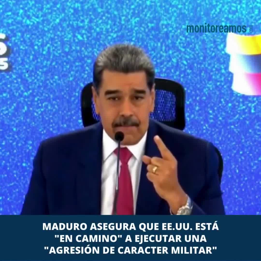 Maduro asserts that the US is on the way to carry out a military aggression against his regime.