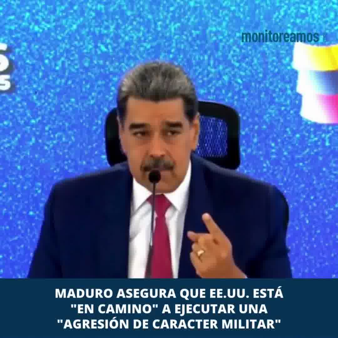 Maduro asserts that the US is on the way to carry out a military aggression against his regime.