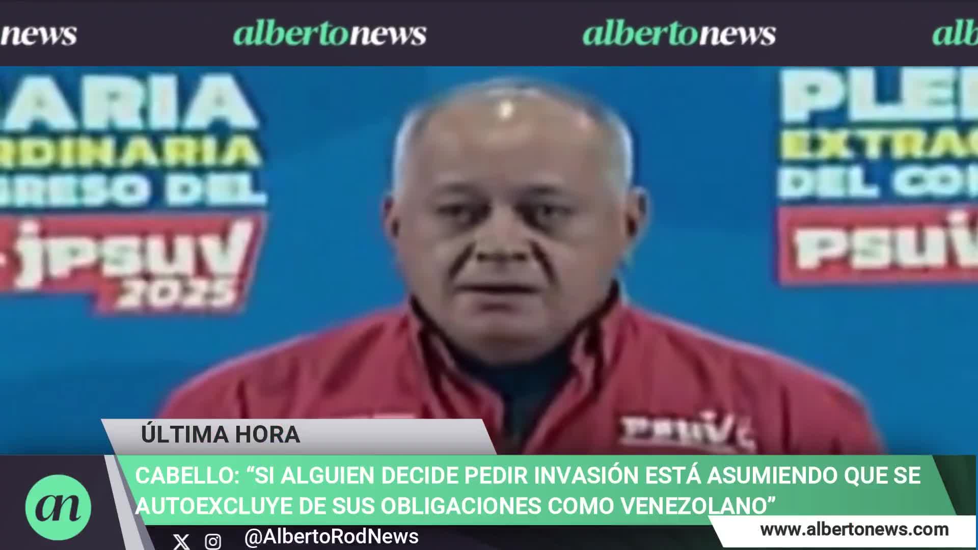 Diosdado Cabello: If someone decides to call for an invasion, they are assuming they are shirking their obligations as a Venezuelan. And the Venezuelan state reserves the right to take whatever actions it deems necessary, he stated.
