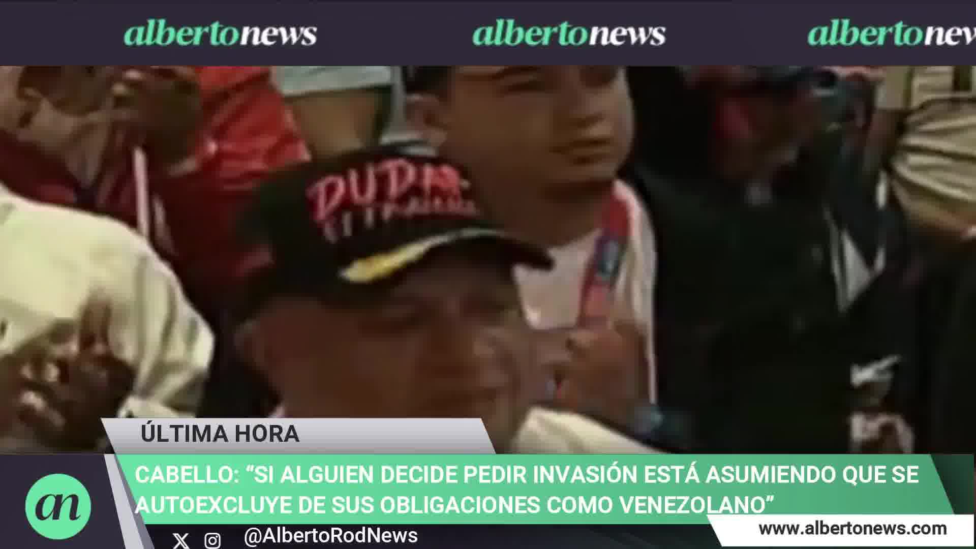 Diosdado Cabello: If someone decides to call for an invasion, they are assuming they are shirking their obligations as a Venezuelan. And the Venezuelan state reserves the right to take whatever actions it deems necessary, he stated.