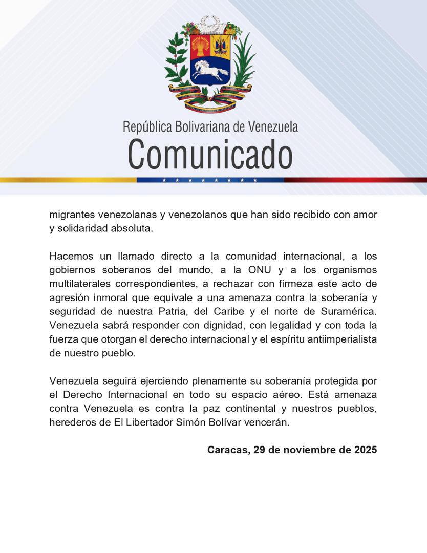Venezuela denounces and condemns the colonialist threat that seeks to affect the sovereignty of its airspace, constituting a new, extravagant, illegal, and unjustified aggression against the people of Venezuela. The Bolivarian Republic of Venezuela repudiates with absolute force the public message disseminated today on social media by the President of the United States, in which he attempts to extraterritorially apply the illegitimate jurisdiction of the US in Venezuela by unprecedentedly trying to give orders and threaten the sovereignty of the national airspace, territorial integrity, aeronautical security, and the full sovereignty of the Venezuelan State.