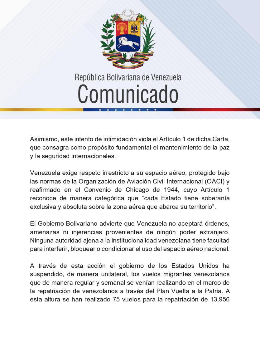 Venezuela denounces and condemns the colonialist threat that seeks to affect the sovereignty of its airspace, constituting a new, extravagant, illegal, and unjustified aggression against the people of Venezuela. The Bolivarian Republic of Venezuela repudiates with absolute force the public message disseminated today on social media by the President of the United States, in which he attempts to extraterritorially apply the illegitimate jurisdiction of the US in Venezuela by unprecedentedly trying to give orders and threaten the sovereignty of the national airspace, territorial integrity, aeronautical security, and the full sovereignty of the Venezuelan State.