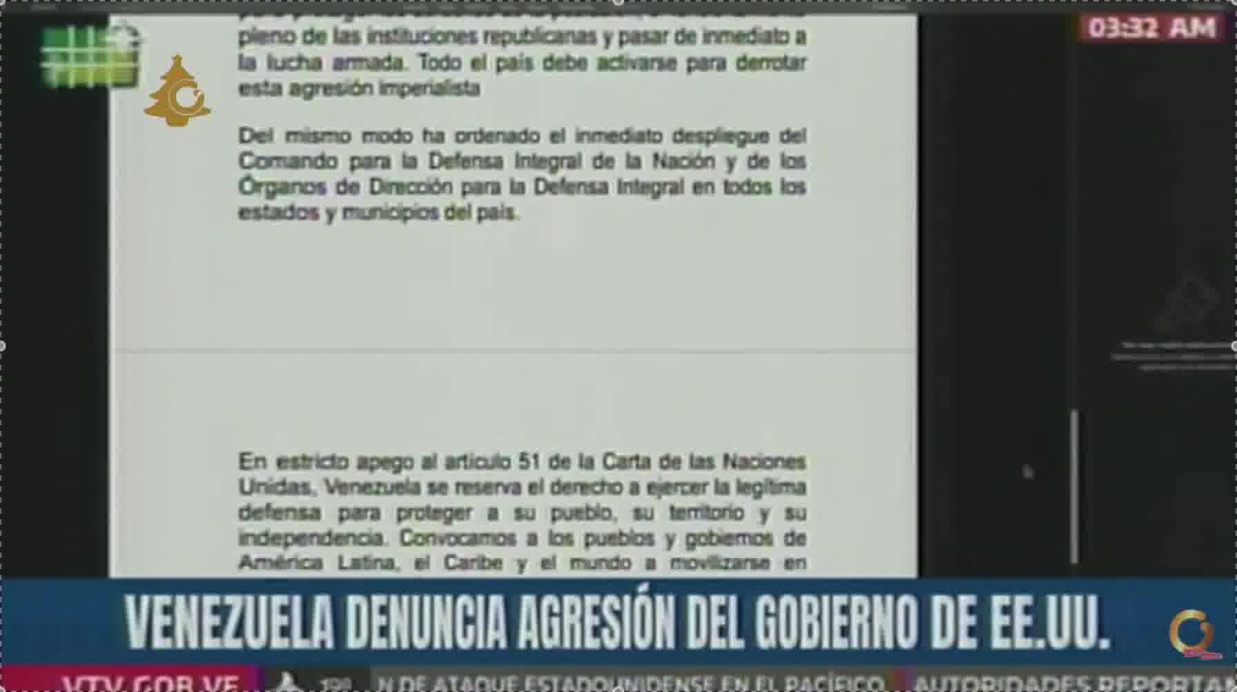Maduro orders deployment of the Command for the Comprehensive Defense of the Nation. Venezuela reserves the right to exercise legitimate self-defense to protect its people, its territory, and its independence.