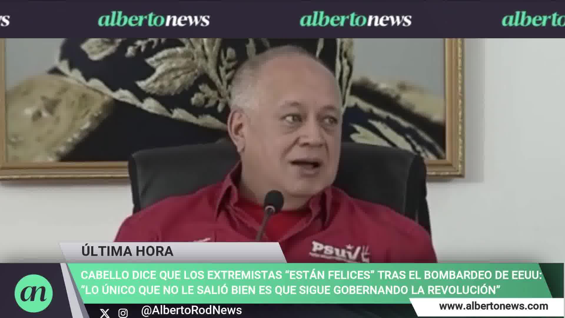 Diosdado Cabello says the extremists are happy after the US bombing: The only thing that didn't go well for them is that the revolution is still in power.