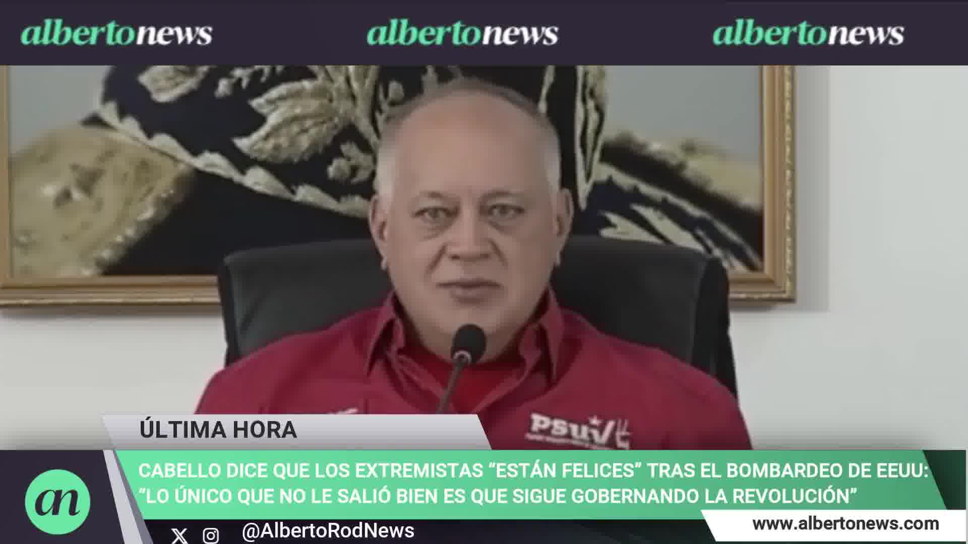 Diosdado Cabello says the extremists are happy after the US bombing: The only thing that didn't go well for them is that the revolution is still in power.